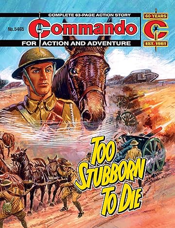 Commando #5465: Too Stubborn To Die