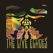The Live Echoes #1