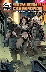 Dirty Work at the Crossroads #3