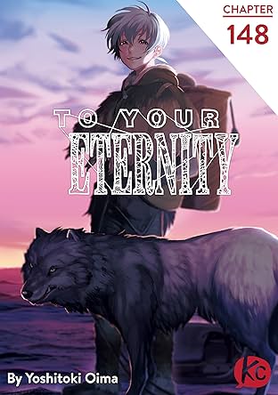 To Your Eternity #148