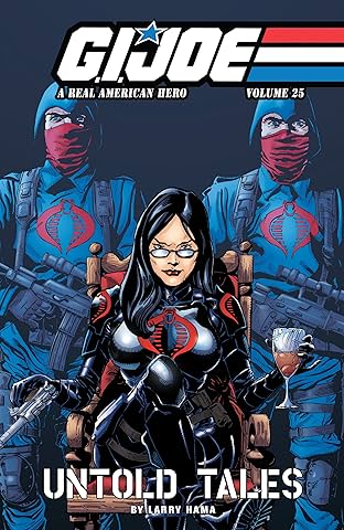 G.I. JOE: A Real American Hero, Vol. 25 - Untold Tales