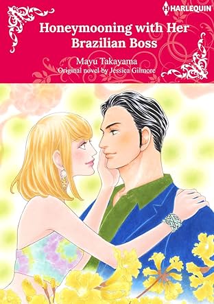 Honeymooning With Her Brazilian Boss