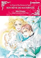 son rêve de maternité Vol. 1: Le Trésor Le Plus Précieux de Tous