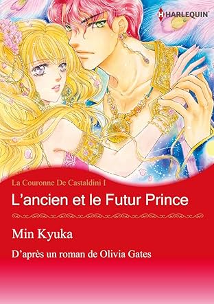 l'ancien et le futur prince Vol. 1: La Couronne De Castaldini