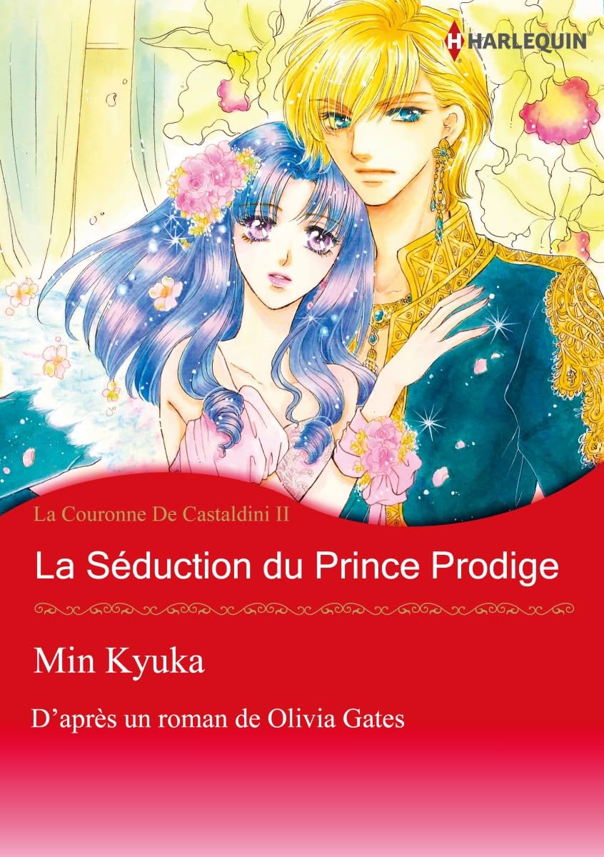 la séduction du prince prodige Vol. 2: La Couronne De Castaldini