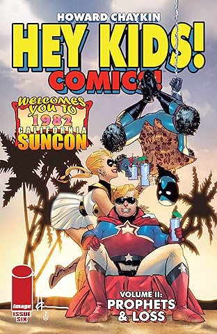 Hey Kids! Comics! Vol 2 #6 (of 6): Prophets & Loss
