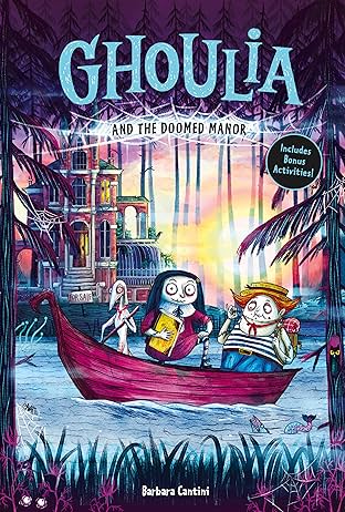 Ghoulia and the Doomed Manor Vol. 4