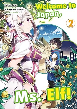 Welcome to Japan, Ms. Elf! (MANGA) Vol. 2