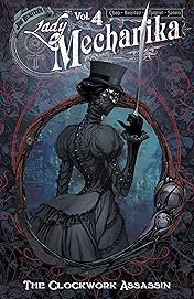 Lady Mechanika Vol. 4: The Clockwork Assassin