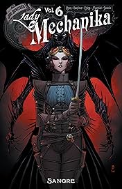 Lady Mechanika Vol. 6: Sangre