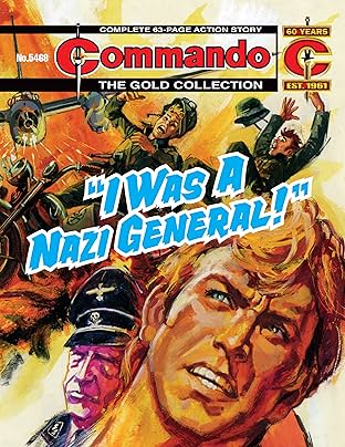 Commando #5468: "I Was A Nazi General!"