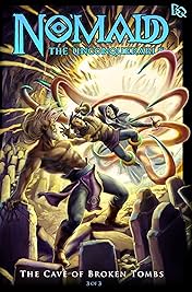 No'madd: The Cave of Broken Tombs #3 (of 3)