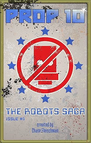 Prop 10 - The Robots Saga #1