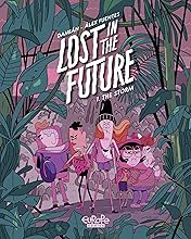 Lost in the Future Vol. 1: The Storm