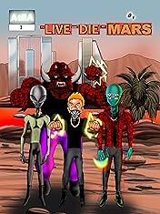 To LIVE and DIE on MARS #1