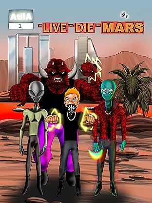 To LIVE and DIE on MARS #1