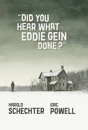 Did You Hear What Eddie Gein Done?