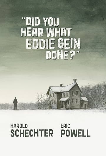 Did You Hear What Eddie Gein Done?