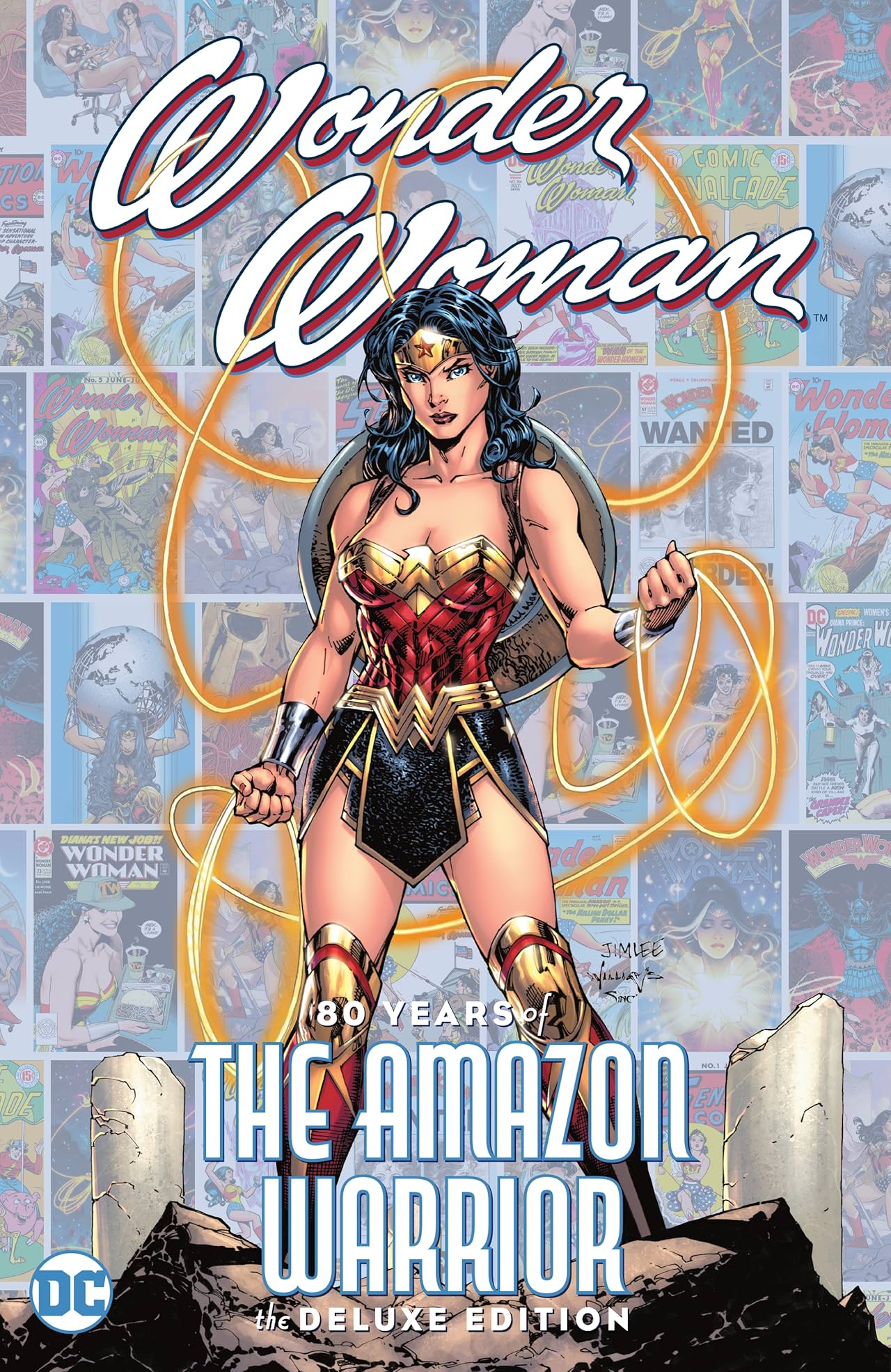 Wonder Woman: 80 Years of the Amazon Warrior: The Deluxe Edition