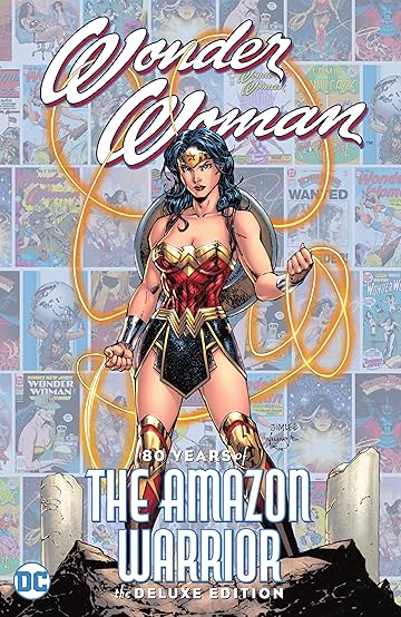 Wonder Woman: 80 Years of the Amazon Warrior: The Deluxe Edition