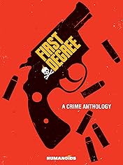 First Degree: A Crime Anthology