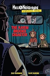Hello Neighbor Graphic Novel Vol. 2: The Raven Brooks Disaster