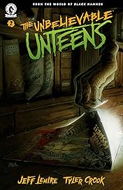 The Unbelievable Unteens: From the World of Black Hammer #2