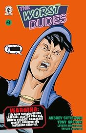 The Worst Dudes #4
