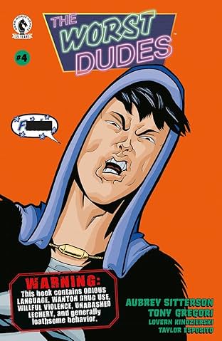 The Worst Dudes #4