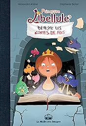 Princesse Libellule Vol. 3: Déteste les contes de fées