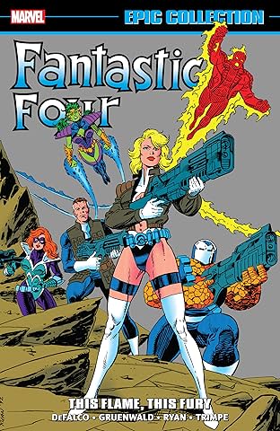 Fantastic Four Epic Collection: This Flame, This Fury