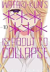Watari-Kun's ****** is About to Collapse Vol. 10
