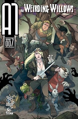 A1: The Weirding Willows #7