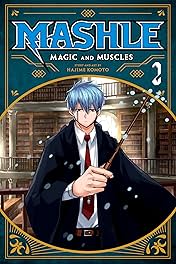 Mashle: Magic and Muscles Vol. 2: Mash Burnedead And The Magic Of Iron