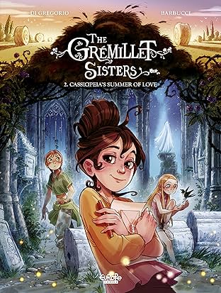The Grémillet Sisters Vol. 2: Cassiopeia's Summer of Love