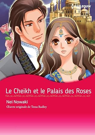 Le cheikh et le palais des roses