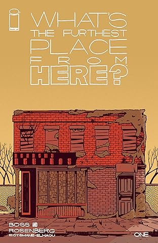 What's The Furthest Place From Here? #1
