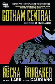Gotham Central: Book 3: On the Freak Beat