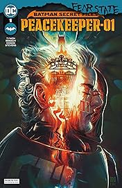 Batman Secret Files: Peacekeeper (2021) #1