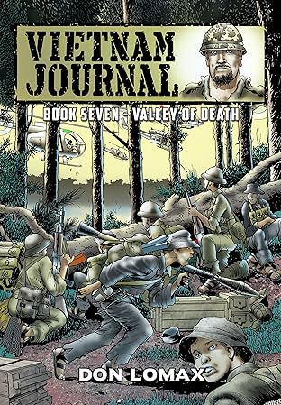 Vietnam Journal Vol. 7: Valley of Death