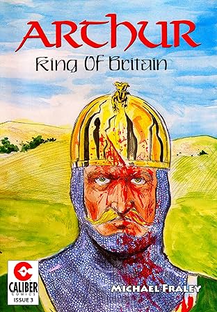 Arthur: King of Britain #3