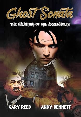 Ghost Sonata: The Haunting of Mr. Arkenholtz Vol. 1
