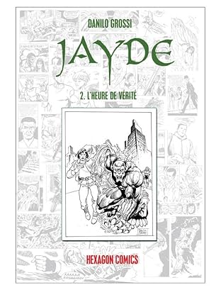 JAYDE Vol. 2: L'Heure de vérité