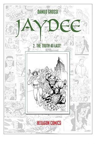 JAYDEE Vol. 2: The Truth At Last!