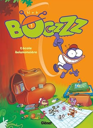Bogzzz Vol. 1: L'Ecole buissonnière