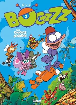 Bogzzz Vol. 3: Les copains d'abord