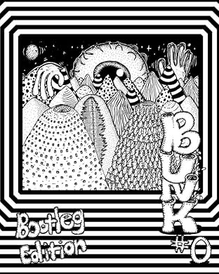 Bunk #0: Bootleg Edition