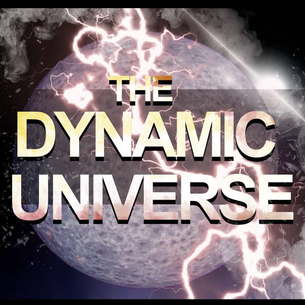 The Dynamic Universe