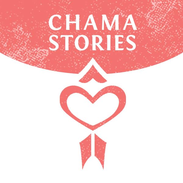 Chama Stories