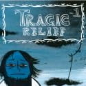 Tragic Relief
